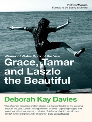 cover image of Grace, Tamar and Laszlo the Beautiful